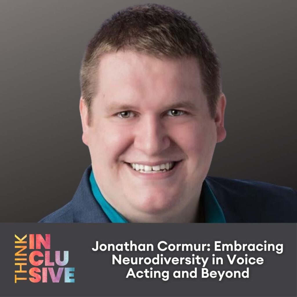 TI podcast cover art with a headshot of Jonathan Cormur with the TI Logo and text that reads: Jonathan Cormur: Embracing Neurodiversity in Voice Acting and Beyond